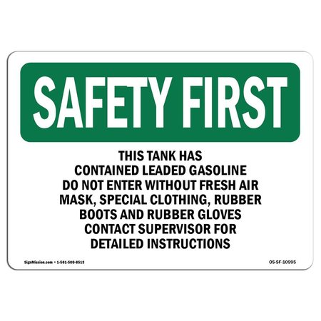 SIGNMISSION OSHA Sign, This Tank Has Contained Leaded Gasoline, 7in X 5in Decal, 5" W, 7" L, Landscape OS-SF-D-57-L-10995